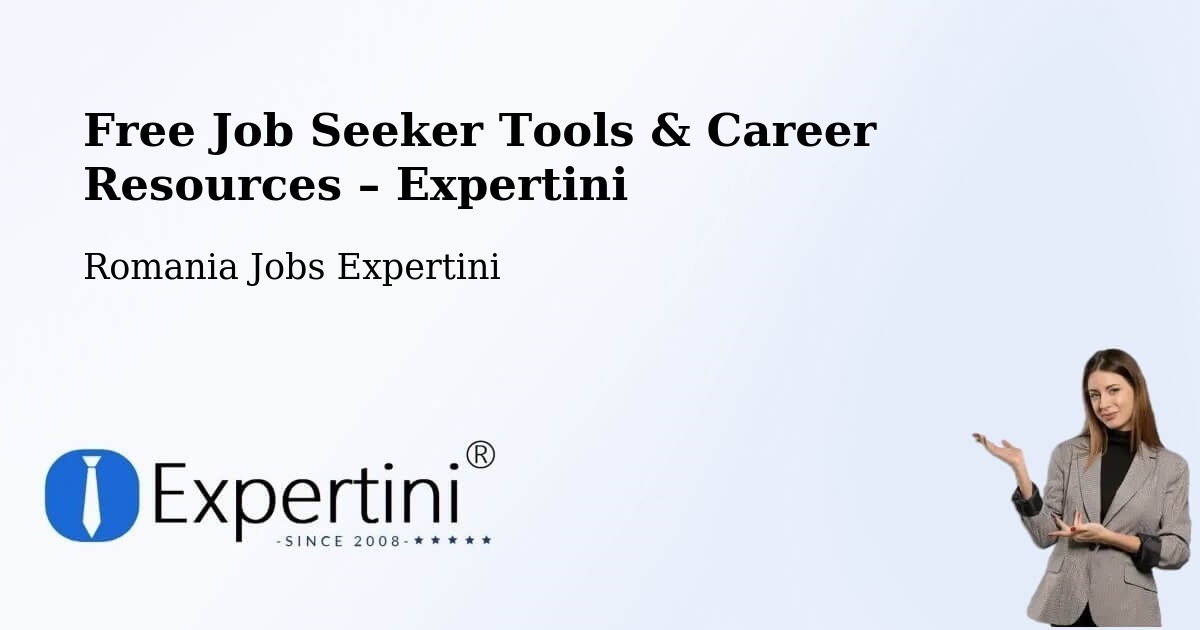 Free Job Seeker Tools & Career Resources – Comuna Giubega - Comuna Giubega, Romania Jobs Expertini